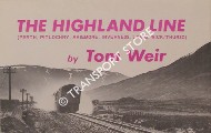 Book cover of The Highland Line (Perth, Pitlochry, Aviemore, Inverness, Lairg, Wick/Thurso) by WEIR, Tom 